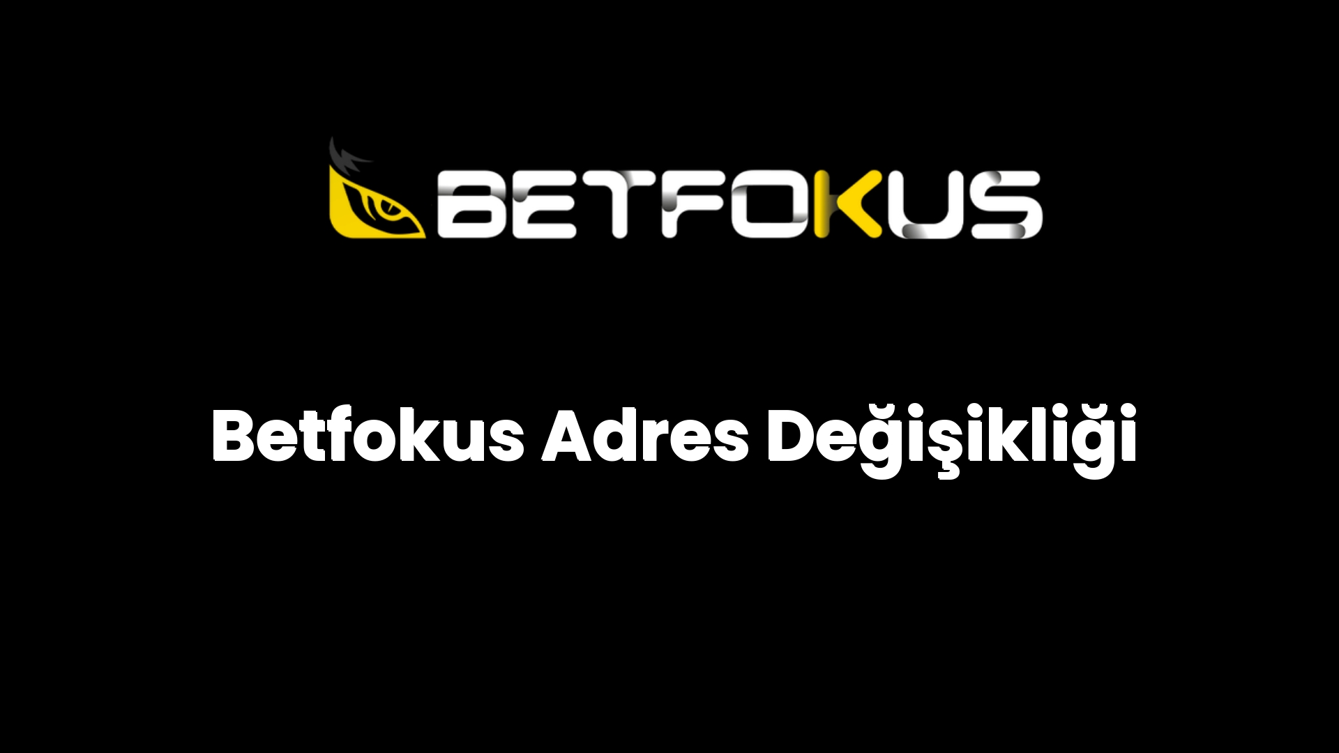 betfokus adres degisikligi 133