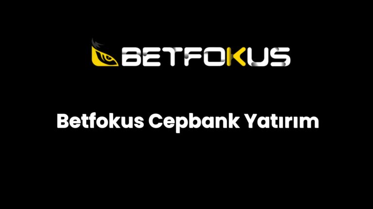 betfokus cepbank yatirim 173