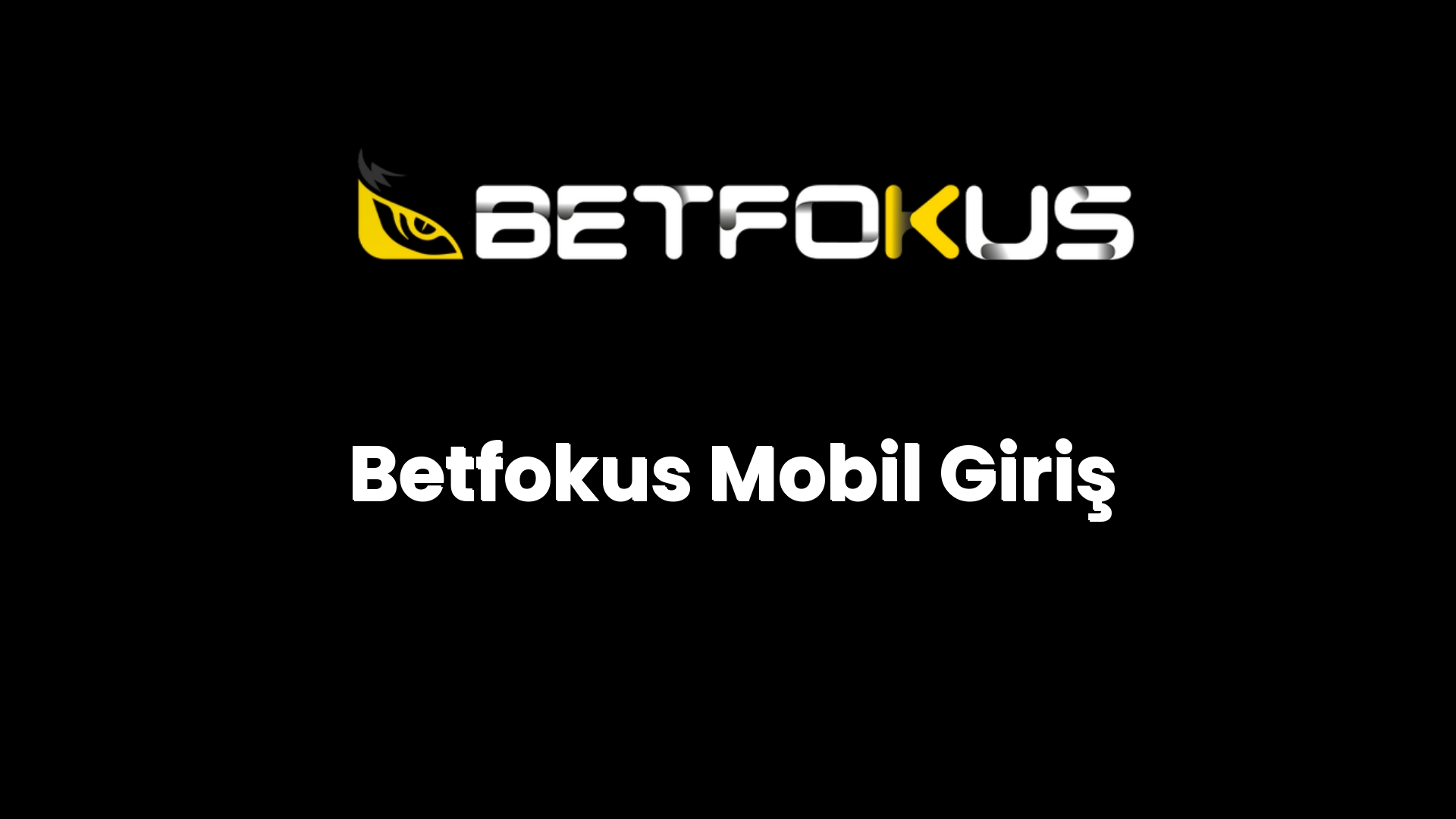 betfokus mobil giris 143