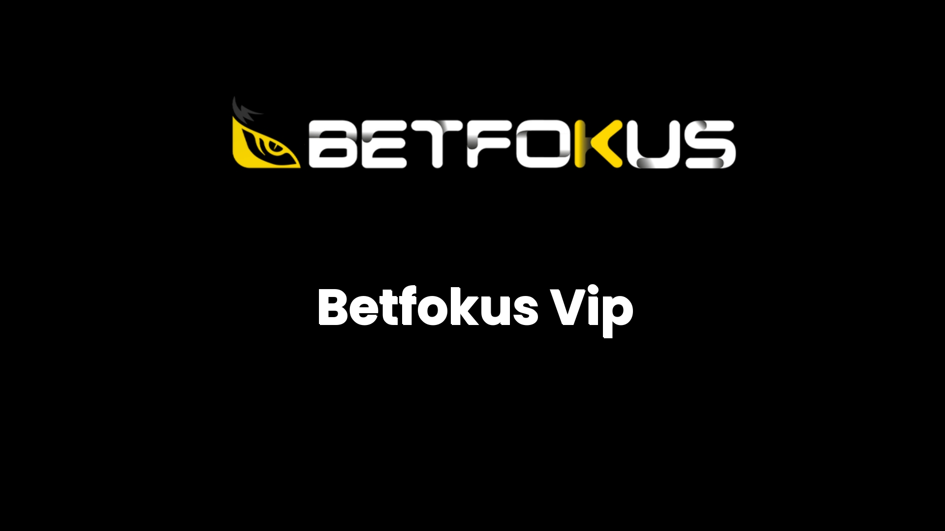betfokus vip 167